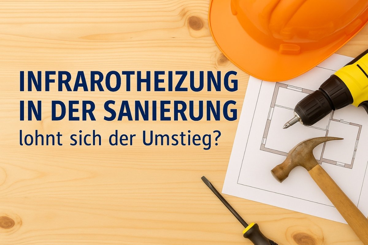 Infrarotheizung in der Sanierung 1